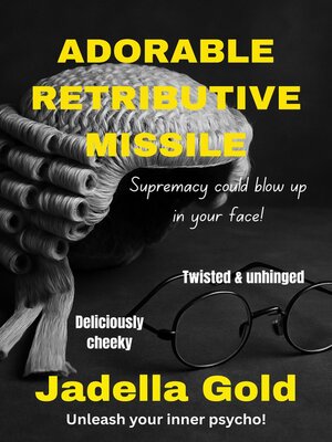 cover image of Adorable Retributive Missile